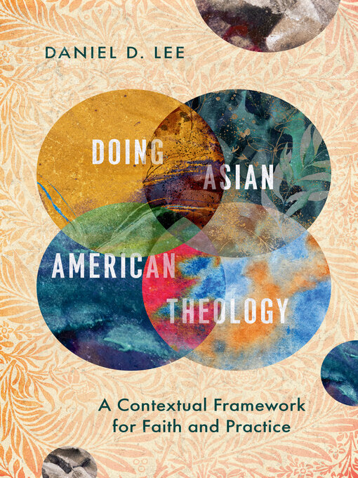 Title details for Doing Asian American Theology by Daniel D. Lee - Available